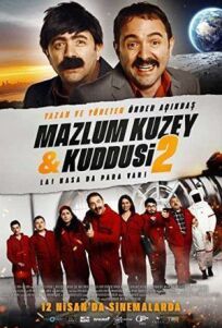 Мазлум Кузей и Куддуси 2: Бабки в сейфе! (2019)