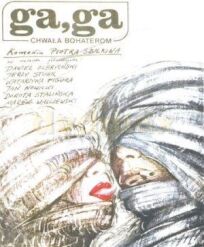 Га, Га – Слава героям (1985)